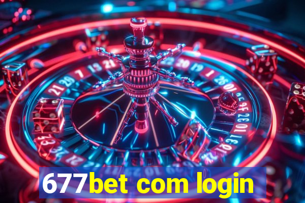 677bet com login
